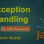 9 4 Exception Handling Try With Resource