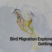 Bird Migration Explorer Demo Getting Started