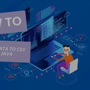 How To Export Data Into Csv File In Java