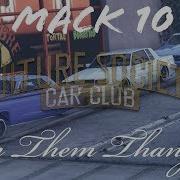 Mack 10 On Them Thangs Explicit Full Music Video Kulture Society Car Club