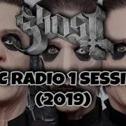 Ghost BBC Radio 1 Session 2019 Prequelle