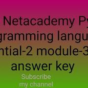 Cisco Netacademy Python Programming Language Essential 2 Module 3 Test Answer Key