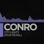 Future Bass Conro City Lights Feat Royal Monstercat Release