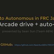 FRC 0 To Autonomous 1 Arcade Drive Auto Line