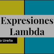 Curso De Python De Cero A Experto 24 Expresiones Lambda