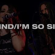 Lacey Sturm X Brian HEAD Welch Blind I M So Sick Feat HolyName Heal The Hurt