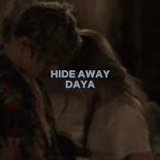 Hide Away Daya Edit Audio
