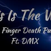 Five Finger Death Punch Ft DMX This Is The Way Lyrics