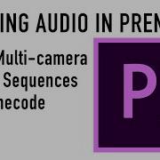 Syncing Audio In Premiere Pro With Timecode