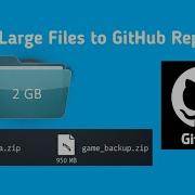 Upload 1 2 GB Files In GitHub Repository