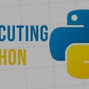 Understanding How Python Code Is Executed