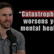 Catastrophizing How To Stop Making Yourself Depressed And Anxious