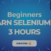 Learn Selenium With Python Step By Step Tutorial For Beginners