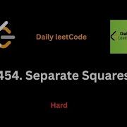 3454 Separate Squares II