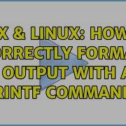 Unix Linux How To Correctly Format The Output With Awk Printf Command 2 Solutions