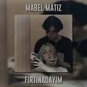 Mabel Matiz Fırtınadayım Speed Up