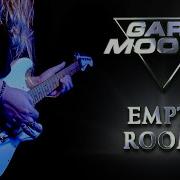 EMPTY ROOMS Gary Moore Tommy Johansson