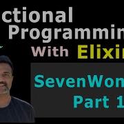 31 Elixir Structs Seven Wonders Part 1 Full Course Complete Beginner Tutorial