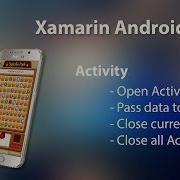 Xamarin Android Tutorial 5 Activity Open Activity Pass Data To Activity Close Activity