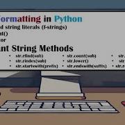 String Formatting In Python And Some Important String Methods In Python 2024