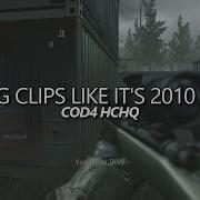 HARDCORE HEADQUARTERS IN 2018 COD4