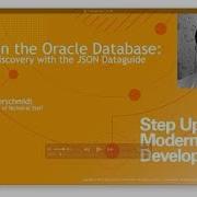 JSON In The Oracle Database Schema Discovery With The JSON Dataguide
