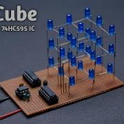 Make A LED Cube Without Arduino Using CD4017 74HC595 NE555 IC