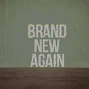 Decade Brand New Again Lyric Video