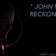 John Wick Reckoning John Wick Chapter 2 OST