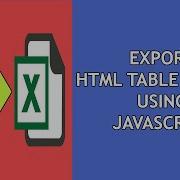 Convert HTML Table To Excel Using JavaScript Table2Excel Library