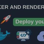 Deploy Your Dockerised Applications To Render For FREE In 15 Minutes