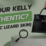 How To Identify An AUTHENTIC Hermes Kelly Bag Exotic Lizard