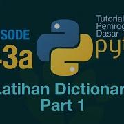 Belajar Python Dasar 43a Latihan Dictionary Part 1