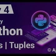 Python Lists Tuples Day 4 7 Days Of Easy Python Ajay Singh