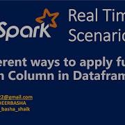 4 Different Ways To Apply Function On Column In Dataframe Using PySpark Spark Pyspark