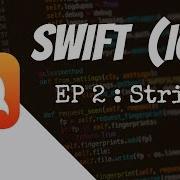 Swift3 Variables Strings Swift3 For Absolute Beginners Episode 2
