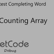 LeetCode 748 Shortest Completing Word Counting Array Debug Java