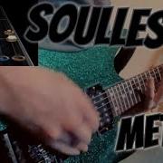 SOULLESS 3 BUT IT S EXTREMELY METAL