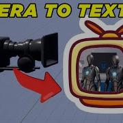 Render Camera To Texture In Unreal Engine