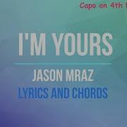 I M Yours Lyrics And Chords EASY VERSION NO BARRE CHORDS