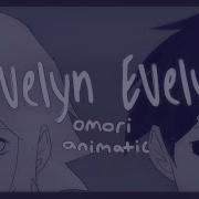 Evelyn Evelyn Omori Animatic