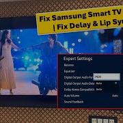 Fix Samsung TV Audio Video Sync Fix Audio Delay Lip Sync Issue