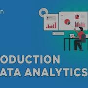 Introduction To Data Analytics Data Analytics For Beginners Data Analytics Tutorial Simplilearn