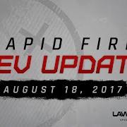 LawBreakers Rapid Fire Dev Update August 18 2017