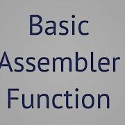 Basic Assembler Function Part 2