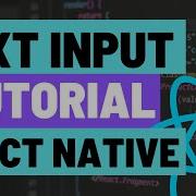 How To Add Text Inputs To React Native Apps Function Components And React State