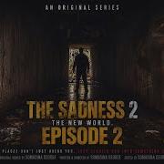 The Sadness 2 EPISODE 2 A Zombie Apocalypse Indie Series