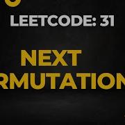 Leetcode 31 Next Permutation Intuition And Approach