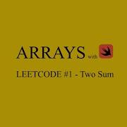 Leetcode 1 Two Sum Swift SweetCode