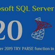 120 SQL Server 2019 TRY PARSE Function In Sql